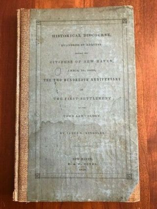 Rare 1838 Historical Discourse Settlement Town & Colony Haven Connecticut Ct