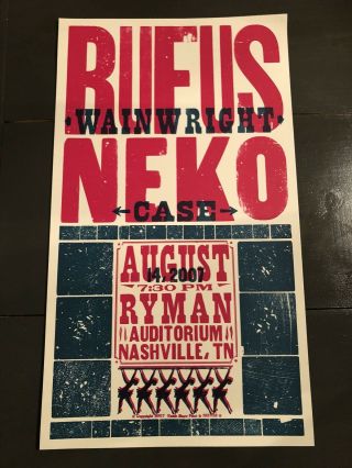 Rufus Wainwright Neko Case @ Ryman 2007 Hatch Show Print Poster Nashville Rare