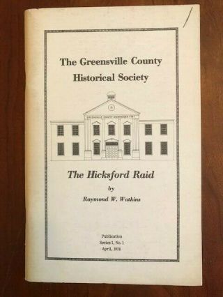 Rare Hicksford Raid,  Greensville County Virginia Historical Society,  Civil War