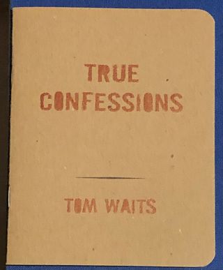 Tom Waits “true Confessions” Glitter & Doom 2008 Tour Chapbook Rare