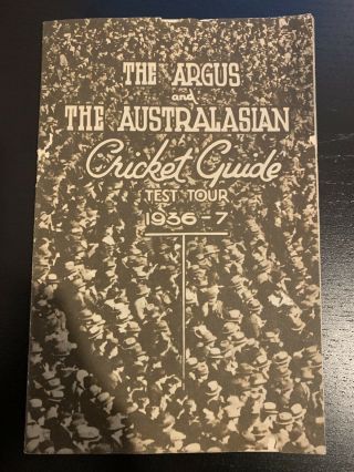 Argus And Australasian 1936 - 37 Mcc Ashes Tour Cricket Programme Rare Vgood Cond