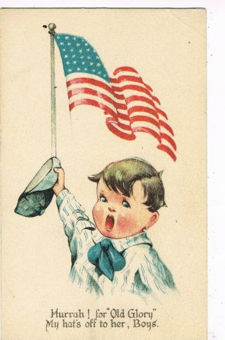 Antique Patriotic Postcard " Hurrah For Old Glory,  My Hat 