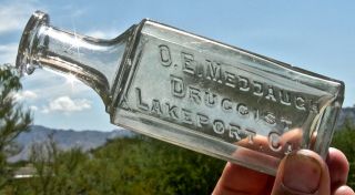 Ca 1900 Lakeport California (lake Co) Rare " Oe Meddaugh Druggist " Drug Bottle Af
