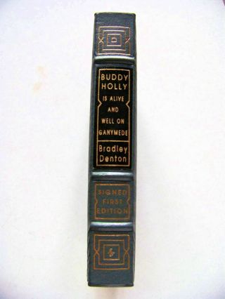 Rare Multi - Signed Easton Press Sci - Fi Buddy Holly Is Alive By Bradley Denton