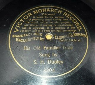 S.  H.  Dudley His Old Familiar Tune Rare 10 " 78 Victor Monarch 3204 Pre - Dog