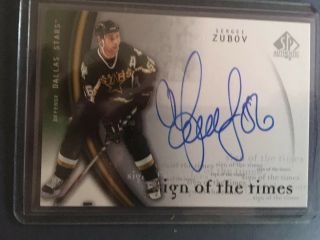 Sergei Zubov 2006 Sp Authentic Sign Of The Times Auto Very Rare,  Hall Of Fame