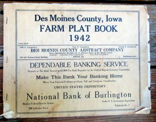 Des Moines County Iowa Farm Plat Book 1942 W/ Ads Puritan Lunch Banks Burlington