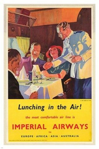 Lunching In The Air Vintage Travel Poster Imperial Airways 24x36 Classy