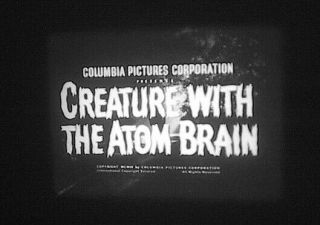 Creature With The Atom Brain (1955) (8 Sound 400 
