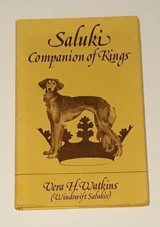 Saluki Companion Of Kings By Vera Watkins Hardcover,  Jacket 1974 Rare Dog Breed
