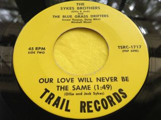 Rare Tn Bluegrass 45 : The Sykes Brothers Twisting The Strings Trail 1717