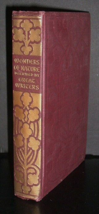 Lqqk Antique 1911 Illust.  Hb.  Wonders Of Nature Described By Great Writers