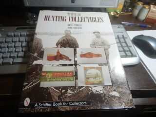 Antique Reference Book,  Top Of The Line Hunting Collectibles By Donna Tonella
