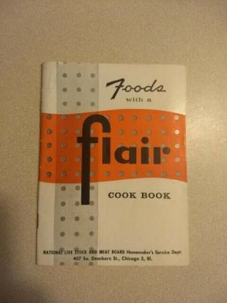Vintage Cookbook Foods With A Flair Cook Book