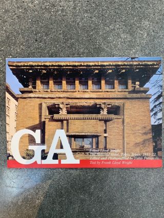Ga Global Architecture 53: The Imperial Hotel By Frank Lloyd Wright - Rare