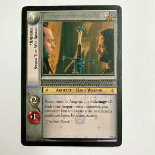 Lord Of The Rings Tcg Anduril,  Sword That Was Broken 17r27 Rise Of Saruman Ros