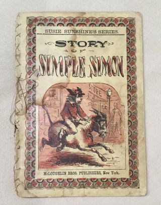 Antique Children’s Book,  Story Of Simple Simon,  1860s