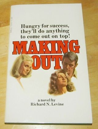 Making Out By Richard N.  Levine 1974 Dell 1st Print Paperback Erotica Fine Rare