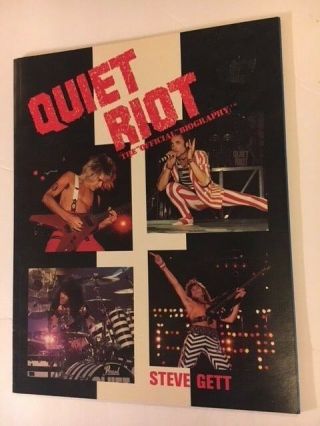 Quiet Riot The Official Biography By Steve Gett Rare Hard To Find K.  Dubrow