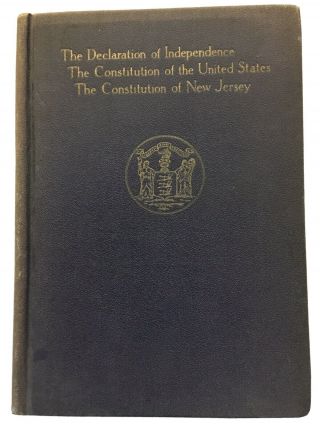 Reference Book Declaration Of Independence,  Constitutions Of United States & Nj