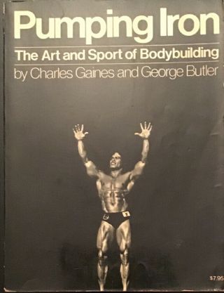 Pumping Iron The Art And Sport Of Bodybuilding Book Very Rare