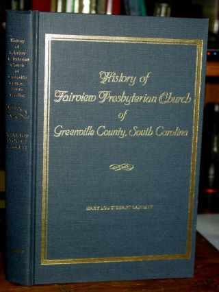 History Of Fairview Presbyterian Church Greenville County,  South Carolina Rare
