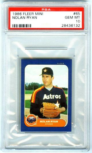 Nolan Ryan Houston Astros Rare (pop 73) 1986 Fleer Mini " Psa - 10 Gem - Mt " Card 65