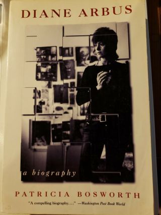 Diane Arbus A Biography By Patricia Bosworth Paperback Book