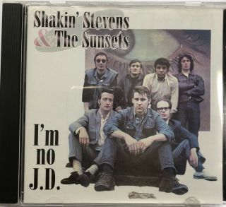 Shakin’ Stevens And The Sunsets - “i’m No J.  D.  ” Cd - Very Rare - Raucous Raucd112