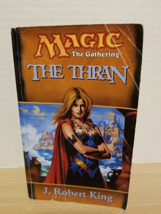 Magic The Gathering The Thran By J.  Robert King 1999 First Printing Rare