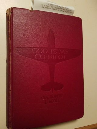 God Is My Co - Pilot By Col Robert L Scott Usaac Us Army Air Corps Hardcover,  1944