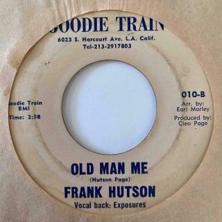 Northern Soul Funk 45 Frank Hutson Old Man Me/big Man Goodie Train Hear Rare