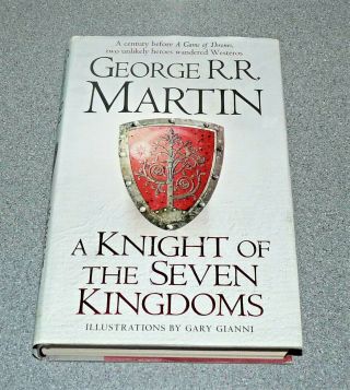 A Knight Of The Seven Kingdoms - George R R Martin - 1st Ed 2015 Signed Hb Rare