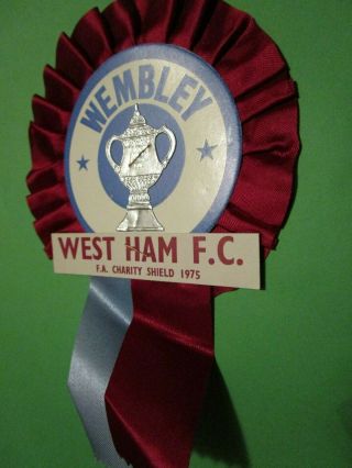 Football Rosette : West Ham United 1975 F.  A.  Charity Shield V Derby County Rare