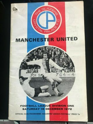 Rare ticket subs x 3 Crystal Palace v Manchester United 16 dec 1972 & programme 2