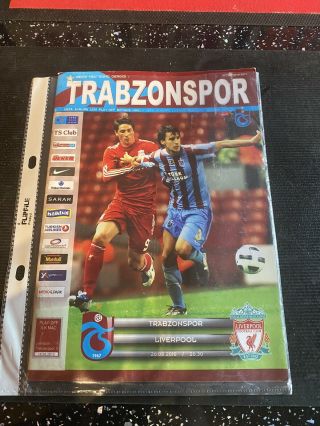 Trabzonspor V Liverpool 26 - 08 - 2010 Match Programme Very Rare