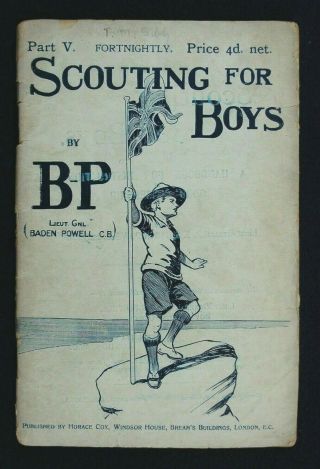 1908 - Boy Scout Book - Scouting For Boys - Part V - Baden Powell - Very Rare