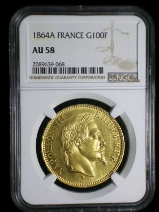 France Second Empire 1864 A Gold 100 Francs Ngc Au - 58 Low Mintage Rare Date