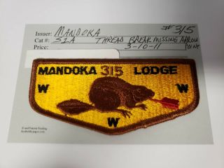 Oa Mandoka Lodge 315 S1a Flap (thread Break Missing Arrow Head Rare)