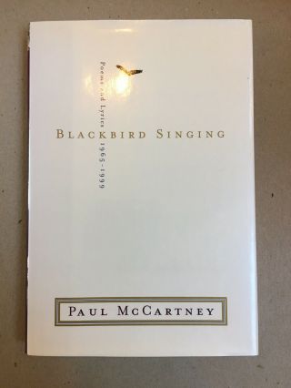 Blackbird Singing By Paul Mccartney Signed First Edition 2001 Norton Rare