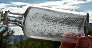 Ca 1893 Pasadena California (rose Bowl La Co) Rare " Cb Thomas " Drug Store Bottle