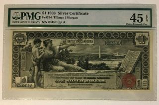 1896 $1 Silver Certificate Fr 224 Pmg 45 Epq Great Eye Appeal,  Rare Epq