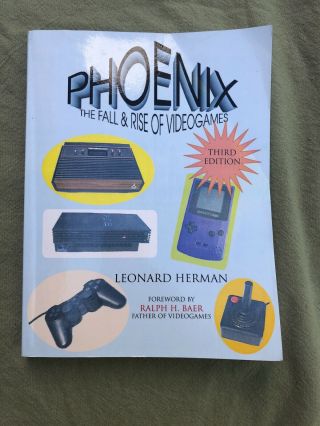 Phoenix: Fall & Rise Of Videogames By Leonard Herman 3rd Edition 3/e Rare Rcade