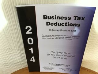 Business Tax Deductions By W.  Murray Bradford - Tax Secrets Of The Rich Rare