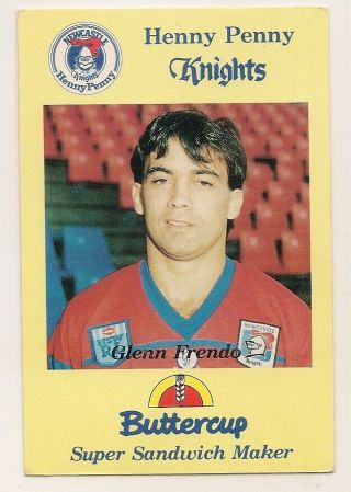 Henny Penny Buttercup Newcastle Knights Card Glenn Frendo Issued 1989 Rare