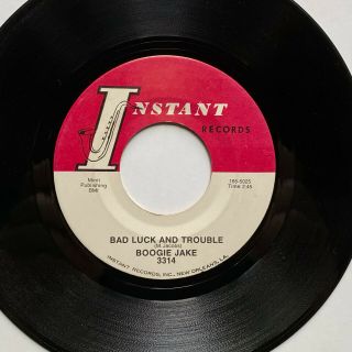 Boogie Jake 45rpm - Ultra Rare Blues - Bad Luck And Trouble - Instant Records