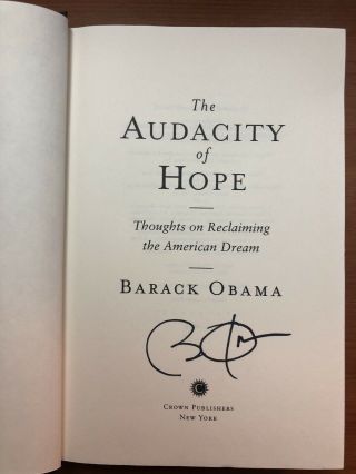 RARE Barack Obama The Audacity of Hope Book Signed first edition,  1st printing 2