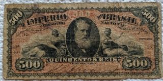 Rare Brazil 500 Réis Banknote Imperio Do Brasil Series 40a Dom Pedro Ii