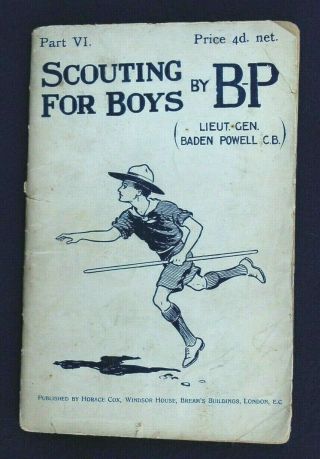 1908 - Boy Scout Book - Scouting For Boys - Part Vi - Baden Powell - Very Rare