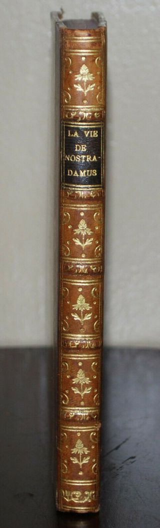 Life and Testament of Michel Nostradamus.  1789.  Rare first edition in French. 3